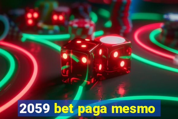 2059 bet paga mesmo